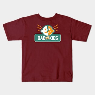 Dad VS Kids Kids T-Shirt